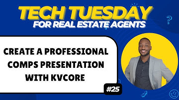 Create a Professional CMA Presentation with Kvcore | KvCORE Tutorial