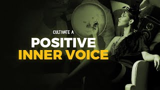 Speak Kindly to Yourself: The Power of Cultivating a Positive Inner Voice #motivation #motivational