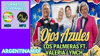 Los Palmeras Ft. Valeria Lynch - Mariano Martínez - Ojos Azules PISTA MIDI SECUENCIA