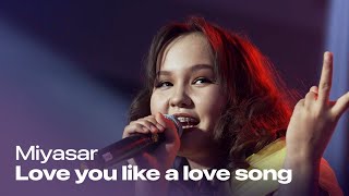 Miyasar Dauletbayeva - Love you like a love song /Top Music / 4K