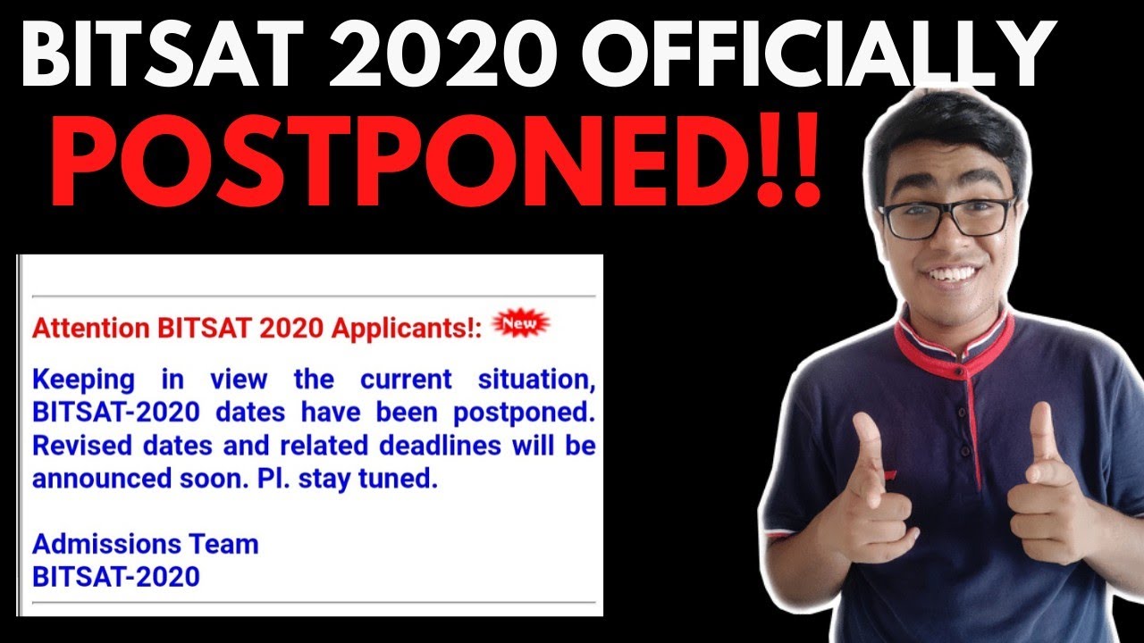 BITSAT OFFICIALLY POSTPONED | DATES TO BE TOLD SOON BY BITSAT AUTHORITIES | BITSAT LATEST UPDATE |