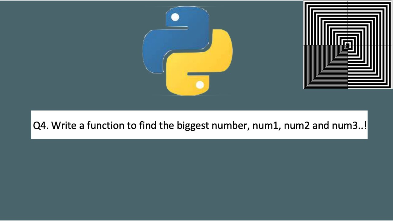 Biggest Numbe: Python: Function to find the biggest_number.. - YouTube