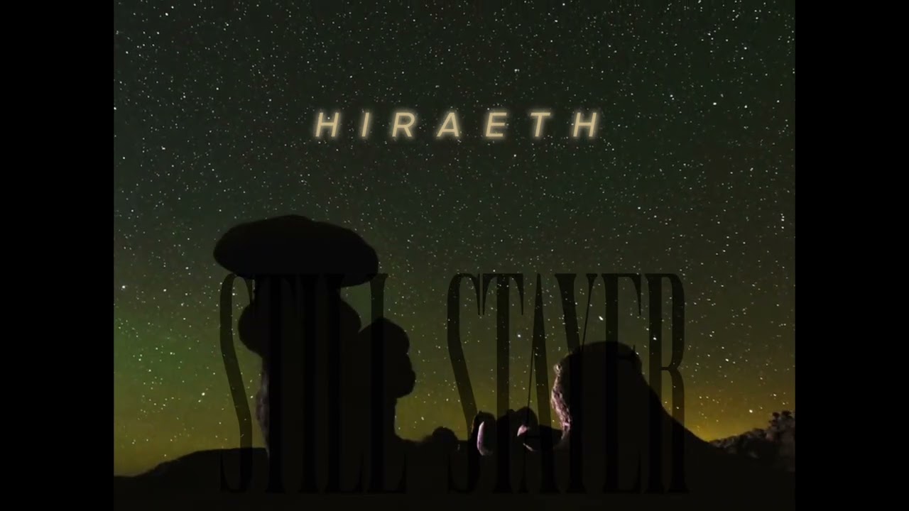 Watch STILL STAYER - HIRAETH (VISUALIZER) on YouTube Watch STILL STAYER - HIRAETH (VISUALIZER) on YouTube