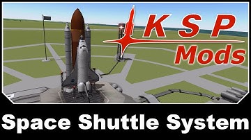 KSP Mods - Space Shuttle System