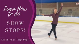 Learn To Do Show Stops In Figure Skates!  Tango Stop Tutorial