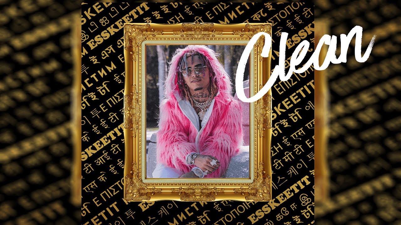 Lil Pump - ESKETIT (Clean) (Best Edit 