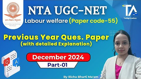 NTA UGC NET December 2024 PYQ Labour Welfare Paper Code-55 (Part-01) with Solution||
