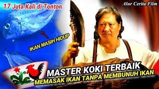 MASTER KOKI, MEMASAK DAGING IKAN TANPA MENEWASKAN IKANYA - Alur Cerita Film Kungfu Chefs screenshot 4