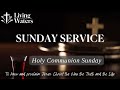 3 March 2024 | LWMC Worship Service | Holy Communion Sunday / 3rd Sunday of Lent