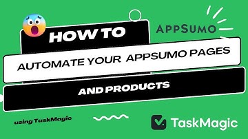 How to automate your AppSumo pages and products using TaskMagic