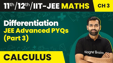 Differentiation - JEE Advanced PYQs (Part 3) | Class 11/12/IIT-JEE Maths | 2024-25