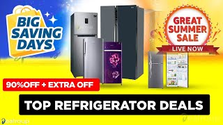 Amazon Great Summer Sale Flipkart Big Saving Days Sale 2024 Refrigerator Deals And Discounts🔥