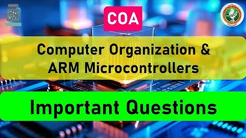 COA Important Questions | Computer Organisation & ARM Microcontroller