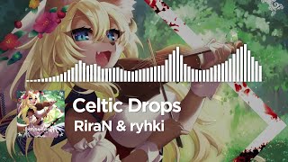 RiraN & ryhki - Celtic Drops (Official Audio)