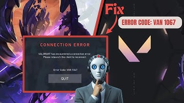 How to Fix Valorant Connection Error VAN 1067 in 1 Minutes FLAT!