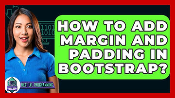 How To Add Margin And Padding In Bootstrap? - Next LVL Programming