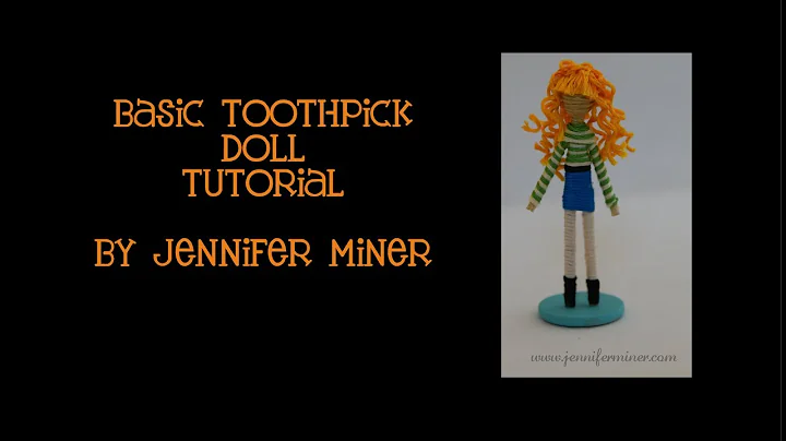 Basic Toothpick Doll Tutorial