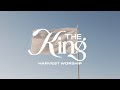 Harvest worship  the king official lyric
