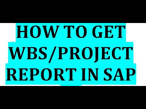 HOW TO GET WBS /PROJECT REPORT IN SAP