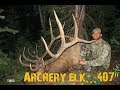AMAZING Utah Archery Elk Hunt-SURRENDER...407" Giant!