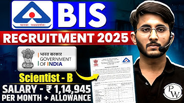 BIS Recruitment 2025 | Scientist B | Salary + Allowance | Eligibility | Detailed Notification Out