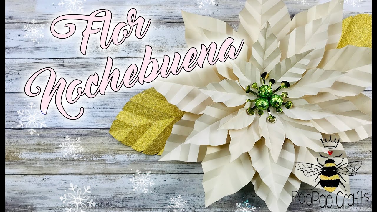 Flor Nochebuena Blanca | Flor Pascua | Moldes GRATIS | Flores de papel |  Poinsettia paper flower - YouTube