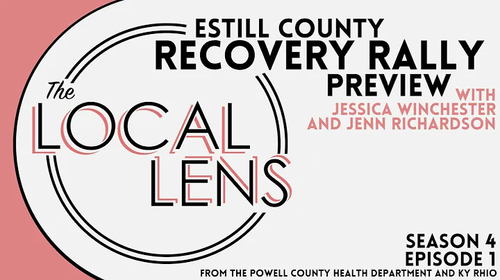 The Local Lens - Estill County Recovery Rally Prev...