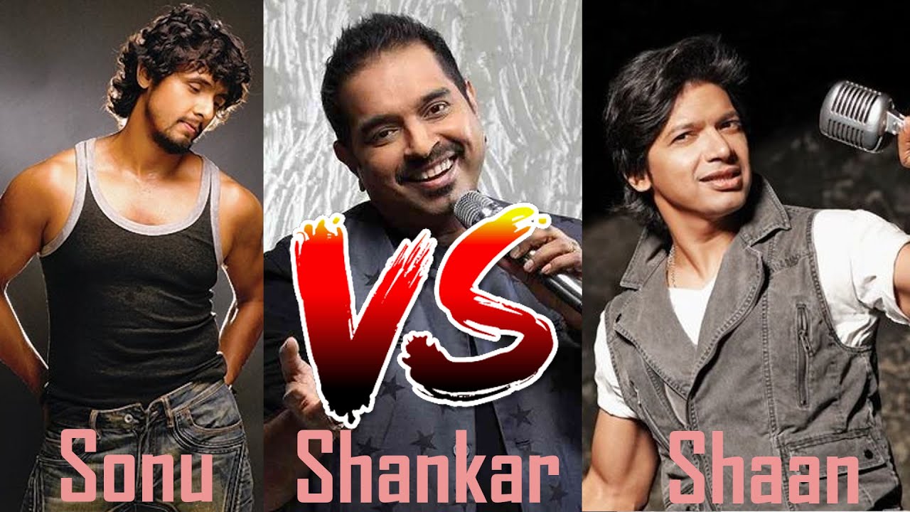 Battle of Singers Sonu Nigam VS Shankar Mahadevan VS Shaan