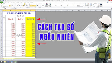 Cách tạo số ngẫu nhiên trong excel dành riêng cho dân xây dựng