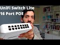 UniFi Switch Lite 16 PoE - Configuration & Migration