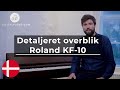 Roland kiyola kf10 detaljeret overblik dansk tale  digitalpianocom