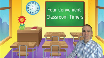 Four Convenient Classroom Timers