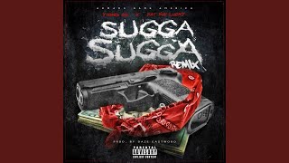 Sugga Sugga (feat. Young OG) (Remix)