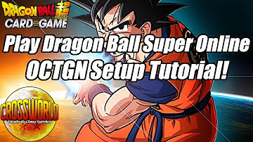 OCTGN Setup Tutorial - Play Dragon Ball Super Online! - Dragon Ball Super Card Game