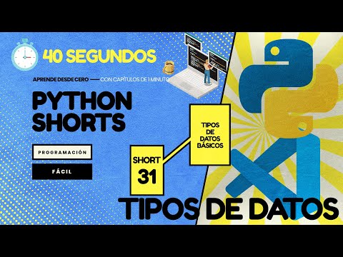 Los tipos de DATOS básicos - Python en 1 minuto CP31