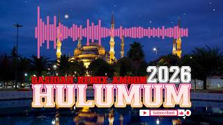 QASIDAH REMIX AMBON - HULUMUM - VN REMIXER 2026