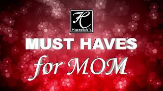 Hamrick's Haves For Mom (Air Dates 5/2/2021 - 5/7/2021)