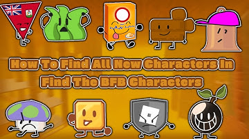 How to Find ALL New Characters in Find The BFB Characters (FTBC) [976]