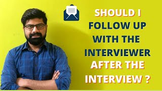Should I FOLLOW UP after the Interview || When & How to FOLLOW UP (in Hindi) || Nikhil Gujela