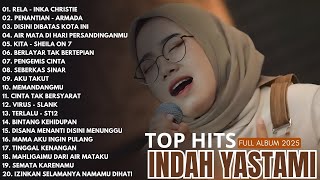 Download Lagu Indah Yastami Akustik Terpopuler | Rela \u0026 Penantian Full Album MP3 Download Lagu Indah Yastami Akustik Terpopuler | Rela \u0026 Penantian Full Album MP3