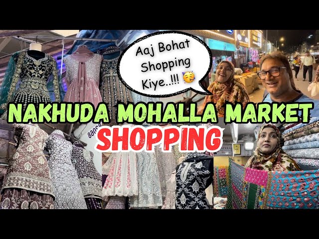 |•Nakhuda Mohalla Market Shopping 2024•| Vlog. {AFREEN DASTARKHWAN} class=