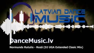 Normunds Rutulis - Rozā (DJ UGA Extended Clasic Mix)