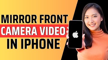 How to mirror front camera video iphone - Full Guide 2024