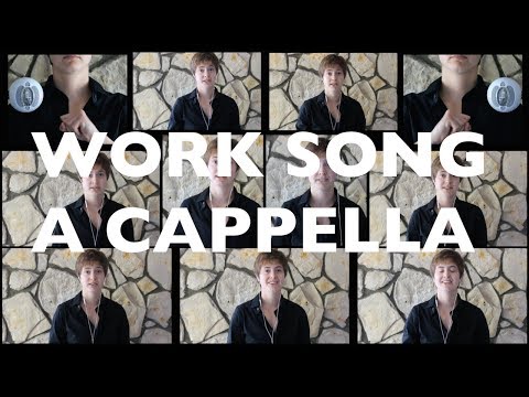 Work Song cover - Hozier a cappella arrangement - Lilly Brown