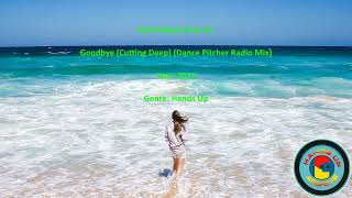 AoS Project Feat. KL - Goodbye (Cutting Deep) (Dance Pitcher Radio Mix) - 2011 - Hands Up Archive