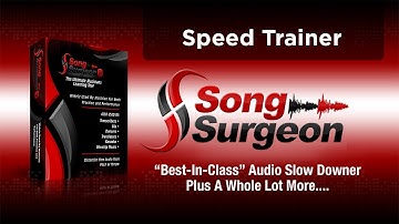 Song Surgeon 5:  Speed Trainer demonstration
