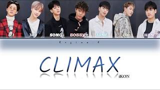 iKON  - Climax Rom/Eng/Albanian Color Coded Lyrics