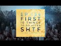 First 10 things to do after shtf  ep 154