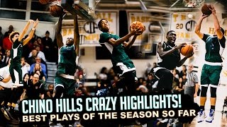 Chino Hills BEST PLAYS of the Season So Far.. Still The BEST Show in High School WITHOUT LONZO!