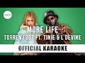 Torren Foot ft. Tinie & L Devine - More Life (Official Karaoke Instrumental) | SongJam